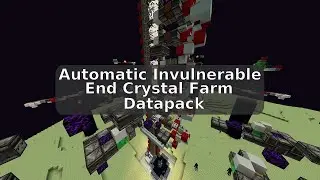 Automatic Invulnerable End Crystal Farm Datapack - Minecraft 1.21.5