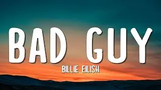 Billie Eilish - bad guy (Lyrics)
