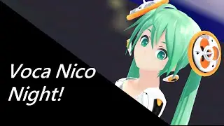 【MMD】Voca Nico Night 【Download links】
