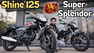 Honda Shine 125 vs Hero Super Splendor | Full Comparison | Paisa Vasool Kaun ? Result is Shocking 😳 