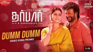 DARBAR (Tamil) - Dumm Dumm (Song Promo) | Rajinikanth | AR Murugadoss | Anirudh | Subaskaran