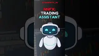 Stop Manual Trading &mdash; Use This NNFX Trading Assistant Instead!