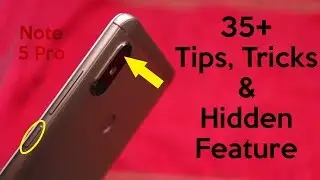 Xiaomi Redmi Note 5 Pro - 35+ Tips, Tricks, Hidden Features and Settings for good Performance
