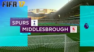 FIFA 17 - Tottenham Hotspur vs. Middlesbrough FC @ White Hart Lane