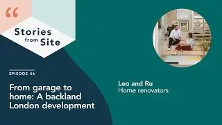 S7 Ep46 From garage to home: A backland London development
