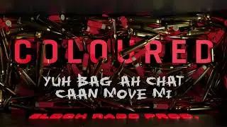 Coloured - Trigger Mi Press [Golden Gate Riddim]