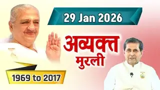 29 January 2026/ Revised Date 14 Dec 1997/Avyakt Vani/ Aaj ke Avyakt mhavaky/ Bk BharatBhushan
