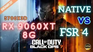 Black Ops 7 Benchmark &ndash;  | RX 9060 XT + 5700 X3D - Native vs FSR4 FPS Comparison