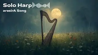 เพลงบรรเลงฮาร์ป ฟังตอนนอน อ่านหนังสือ หรือตอนทำงานก็เพลิน Solo Harp 30 Mins | Relaxing and chill