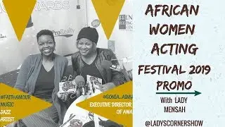 ONE ON ONE WITH THE AFRICAN WOMEN ACTING ORGANIZATION