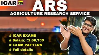 Agricultural Research Services | ARS vacancy 2024 | ICAR exam pattern 🌽