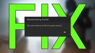 Fix CSGO VAC Verify Error | Full Guide | Updated & Working