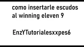 Como Insertar Escudos En Winning Eleven 9
