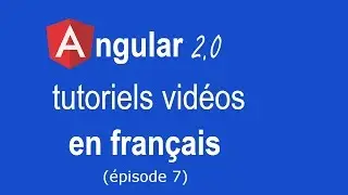 Angular 2 tutoriel 7 en fran&ccedil;ais : angular-cli