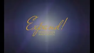 Expand! Awaken Your Inner Mystic In-Person Event | California | Common Sentience Sacred Stories