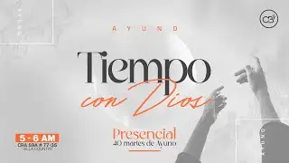 40 MARTES DE AYUNO | DÍA 3 | CBI