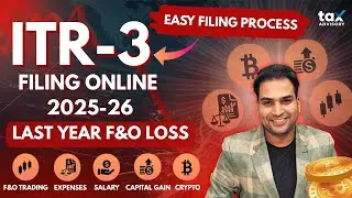 ITR 3 Filing Online 2025-26 for Share Market Trading| F&O Loss in ITR3,ITR3 For Stock Market Trading