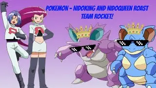Pokemon - Nidoking And Nidoqueen Roast Team Rocket! (Funny Video)