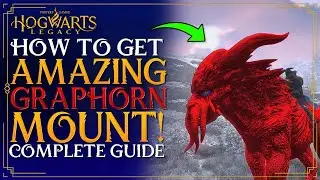 Hogwarts Legacy SECRET MOUNT - The GRAPHORN Beast- How To Tame & Catch Graphorns Guide