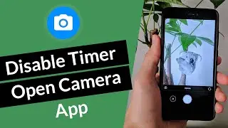 How to Turn OFF Timer in Open Camera App?