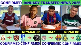 🚨LATEST CONFIRMED TRANSFERS NEWS AND RUMORS TRANSFERS 2025🔥 ZIYECH , NEYMAR JR, DIAZ, RONALDO 🚨