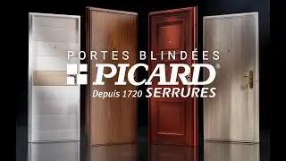 Spot publicitaire - Portes blind&eacute;es Picard Serrures - 2024