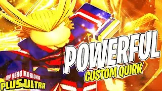 I Created My OWN CUSTOM Quirk! | Plus Ultra 2 Quirk Creator In-Depth Look | Roblox