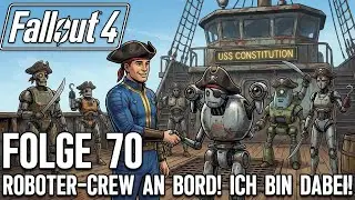 70 | Schiff Ahoi! | Fallout 4 Next-Gen | 4K HDR