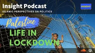 Palestine: Life under Lockdown