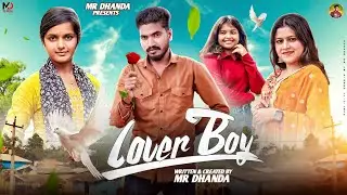 Lover Boy 🌹 // Odia Love Story // Shorts Film // Mr Dhanda  // Comedy Love Story 