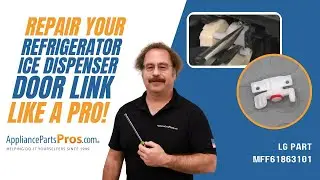 How To Replace: LG/Kenmore Refrigerator Ice Dispenser Door Link MFF61863101