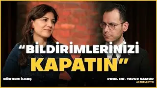 “Türkiye’de üniversitecilik oynuyoruz” Prof. Dr. Yavuz Samur & Görkem İldaş