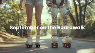 September on the Boardwalk