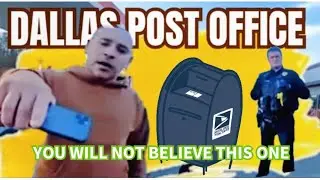 🔵🔵DALLAS- BODY CAM Post office worker goes PO$TAL!  (CFW 1ST AMENDMENT AUDITS)