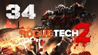 Repairs = Improvements ★ 2nd RogueTech Battletech 2018 Mod Playthrough #34