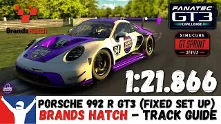 iRacing Porsche 911 992 R GT3 Brands Hatch Guide - 1:21.528 - Brands Hatch GP GT3 Track Guide