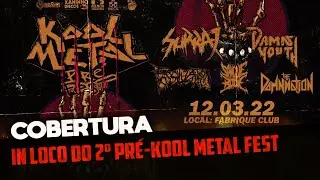 2&ordm; PR&Eacute; KOOL METAL FEST [S&atilde;o Paulo] | DM in loco 19