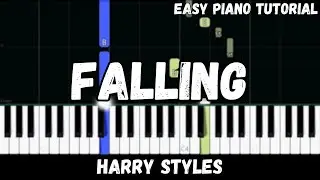 Harry Styles - Falling (Easy Piano Tutorial)