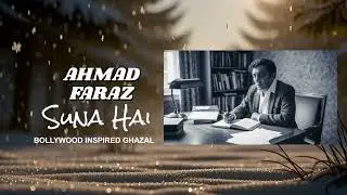 Suna Hai Log Use &ndash; Ahmad Faraz Ghazal | Bollywood Style Song