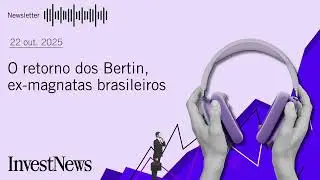 O retorno dos Bertin, ex-magnatas brasileiros