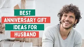 Best Anniversary Gift Ideas for Husband | Unique & Romantic Wedding Anniversary  Gifts for Husband