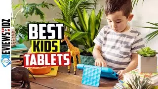 Best Tablets for Kids in 2020