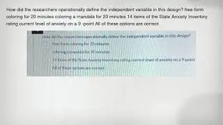 How did the researchers operationally define the independent variable in this design? free-form colo