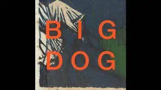 Big Dog - Angharad Drake