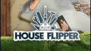House Flipper remodel game play