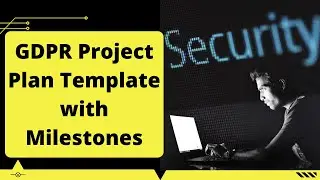 GDPR Project Plan | General Data Protection Regulation Project Plan | GDPR Project Plan Template