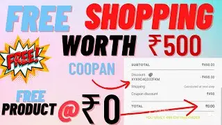 [over] FREE Shopping Worth 500 Rs