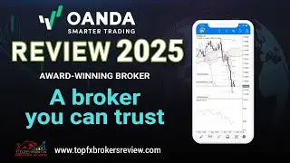 Oanda Review 2025 | Best Online Forex Trading | Oanda Broker Review