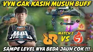 LING ALBERT DILEPAS LAGI ADUUUUH! JAWHEAD VYN KELAS! CORE SAMPE BEDA 4 LEVEL! MATCH 2 RRQ VS AURA
