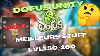 LES MEILLEURS STUFF LVL150-160 - RUSH DOFUS UNITY (STUFF PVM TERRE AIR FEU EAU)